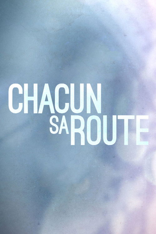 Chacun sa route poster