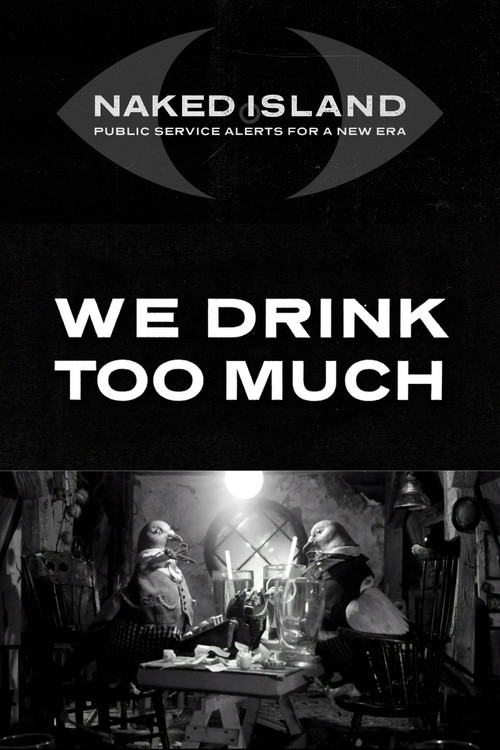 Movie poster for We Drink Too Much (2017)
