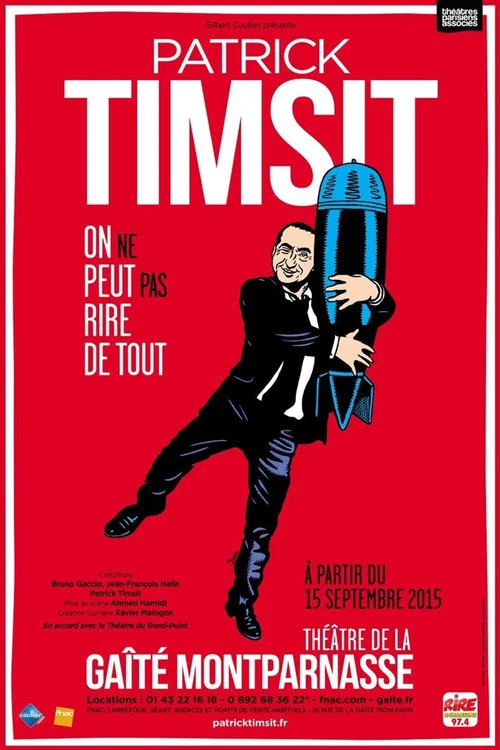 Movie poster for Patrick Timsit - On ne peut pas rire de tout (2016)