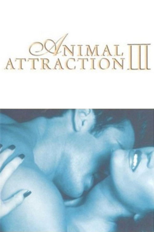 Movie poster for Animal Attraction III (2001)