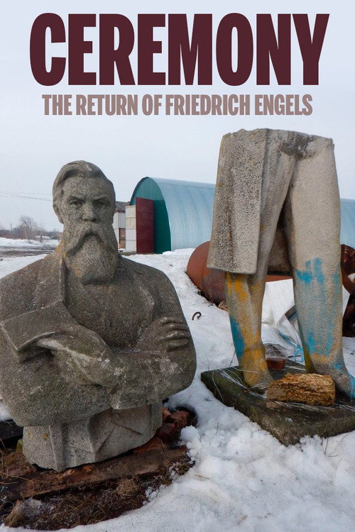 Movie poster for Ceremony: The Return of Friedrich Engels (2018)