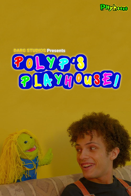 Movie poster for Polyp's Playhouse (2025)