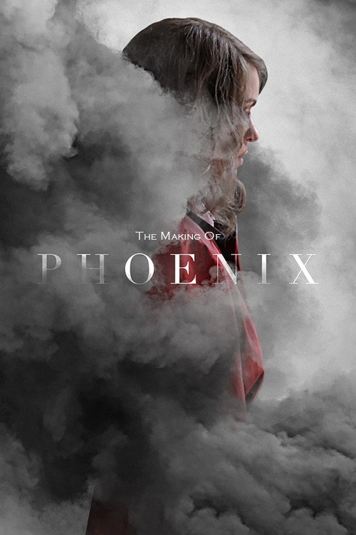 Movie poster for The Making of 'Phoenix' (2014)