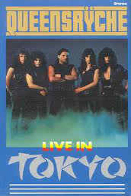 Movie poster for Queensryche: Live in Tokyo (1984)