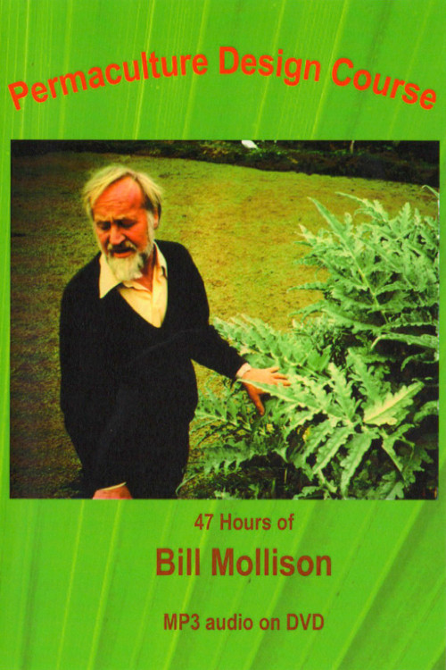 Bill Mollison's Permaculture Course poster