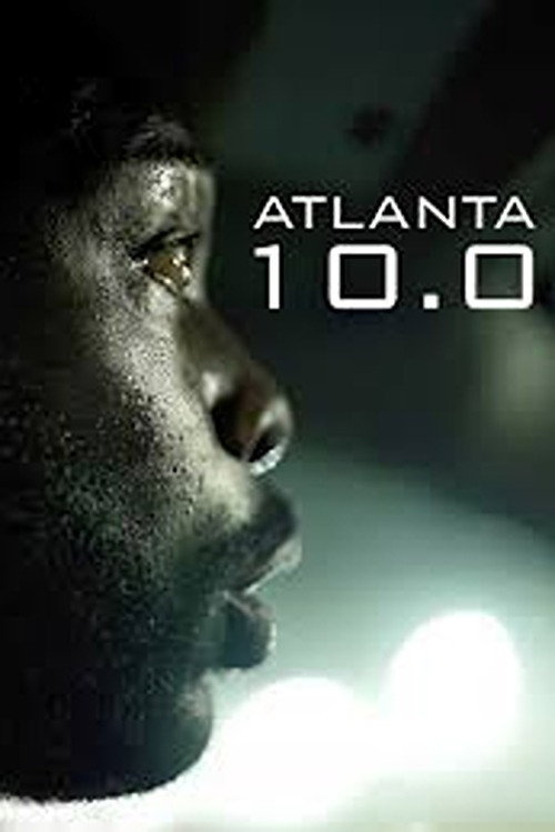 Movie poster for Atlanta 10.0 (2023)