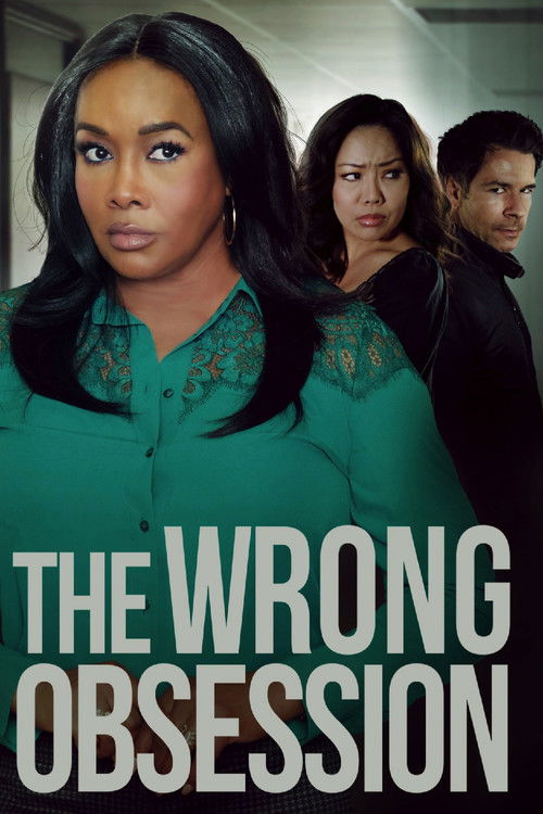 Movie poster for The Wrong Obsession (2025)