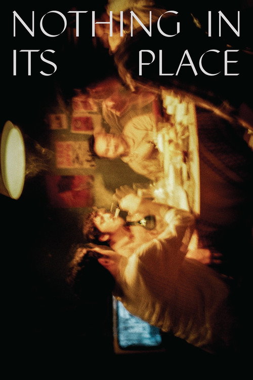 Movie poster for Nothing in Its Place (2024)