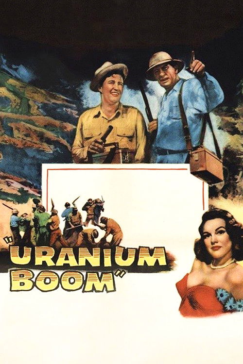Movie poster for Uranium Boom (1956)