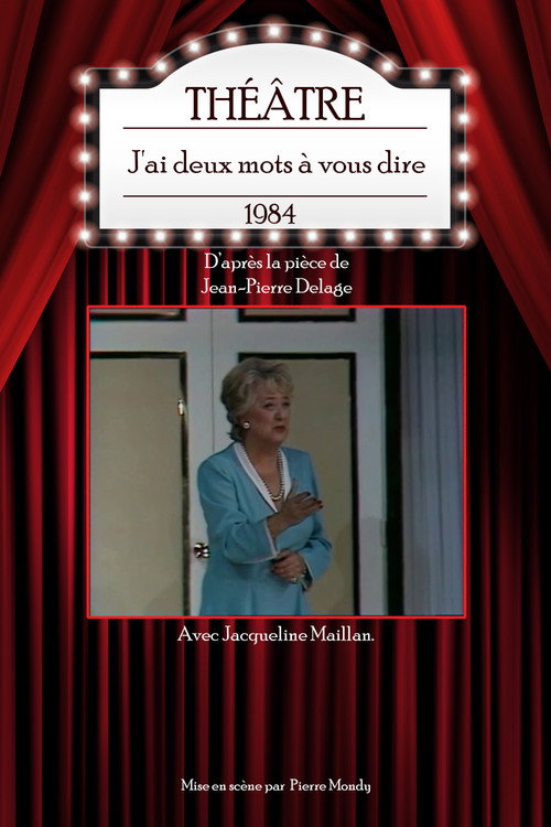 Movie poster for J'ai deux mots à vous dire (1984)