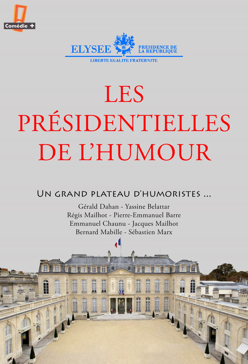 Movie poster for Les présidentielles de l'humour (2017)