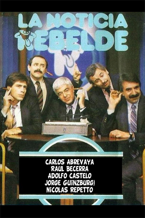Series poster for La noticia rebelde (1986)