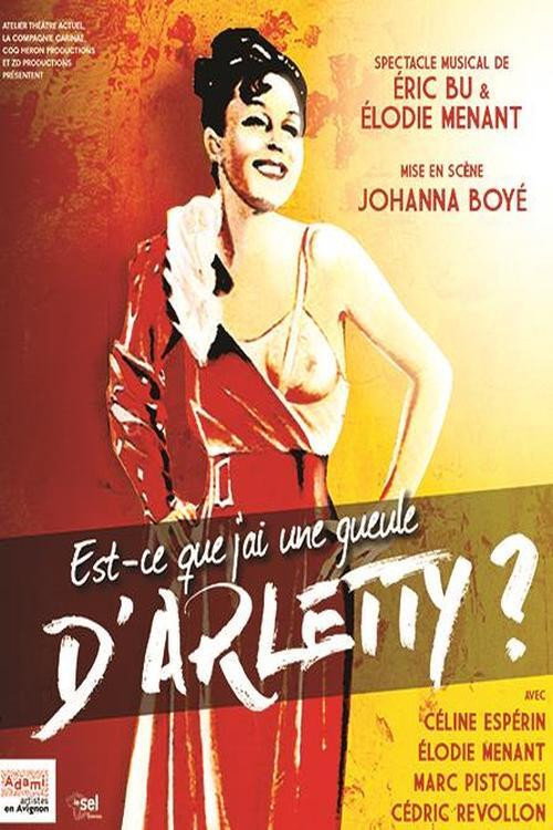 Movie poster for Est-ce que j'ai une gueule d'Arletty ? (2021)