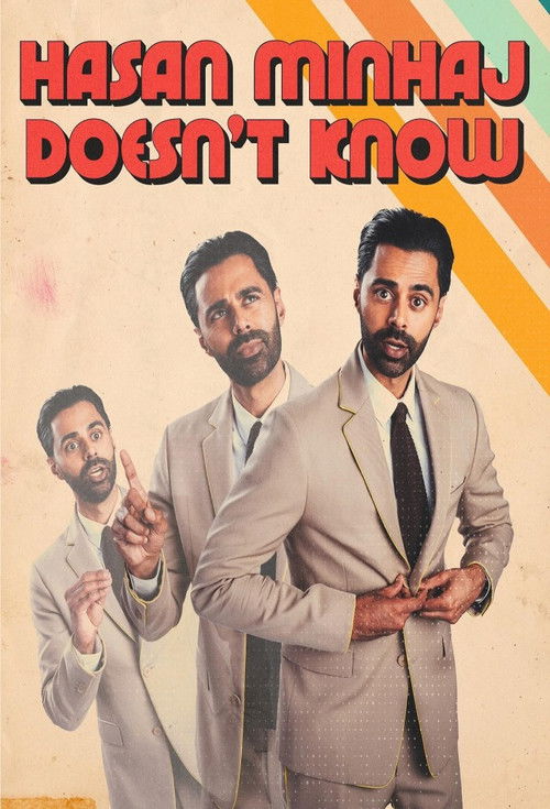 Hasan Minhaj Doesn't Know poster
