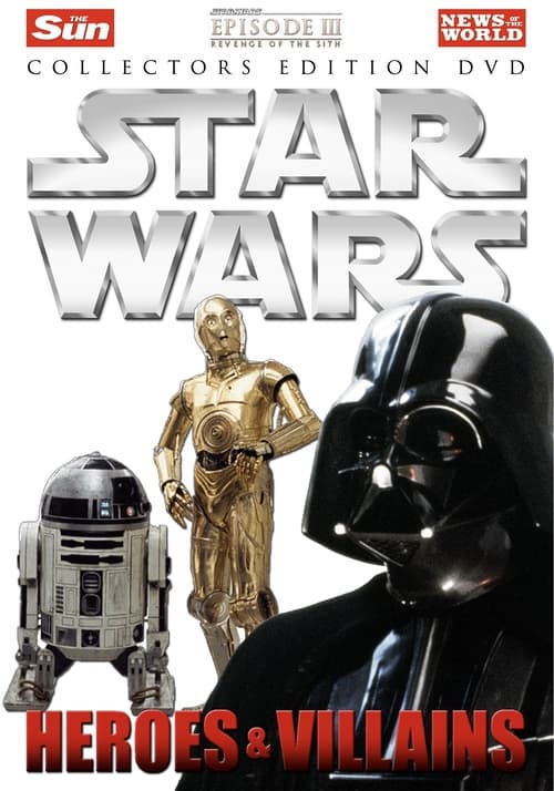 Movie poster for Star Wars: Heroes & Villains (2005)