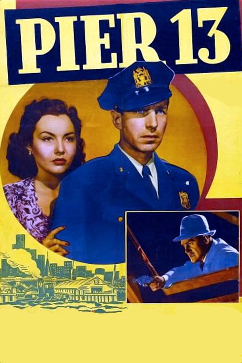 Movie poster for Pier 13 (1940)