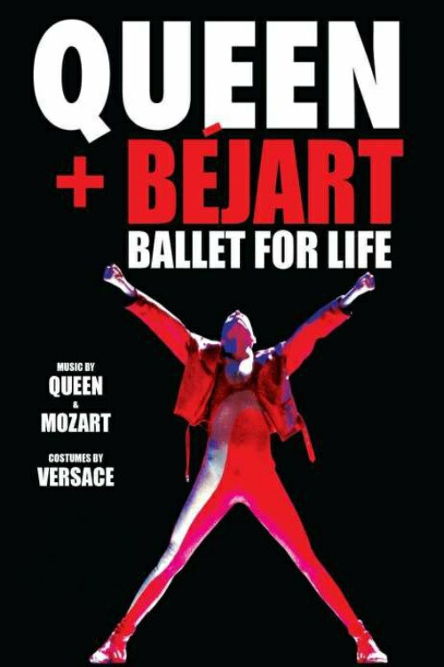 Movie poster for Queen + Béjart - Ballet For Life (2019)