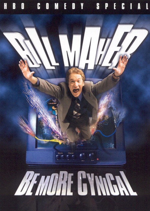 Movie poster for Bill Maher: Be More Cynical (2000)