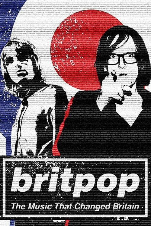 Britpop: The Music That Changed Britain poster