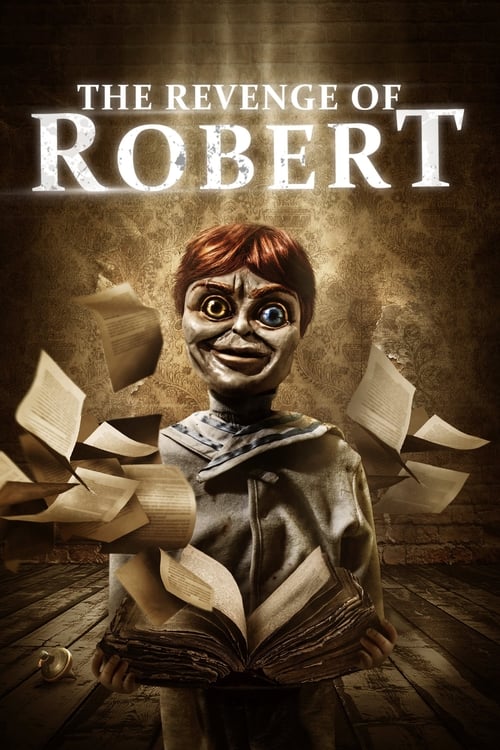 Movie poster for The Revenge of Robert (2018)