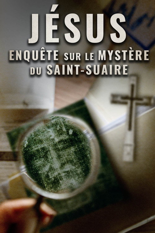 Movie poster for Jésus : Enquête sur le mystère du Saint-Suaire (2023)