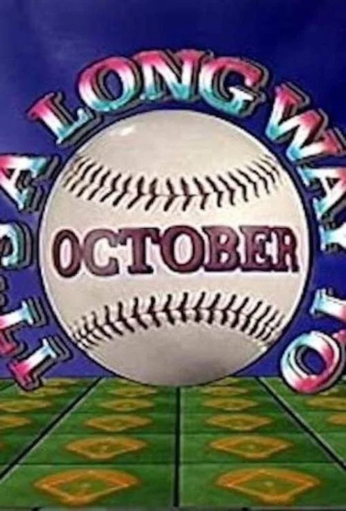 Movie poster for It's a Long Way to October