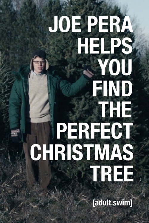 Movie poster for Joe Pera Helps You Find the Perfect Christmas Tree (2016)