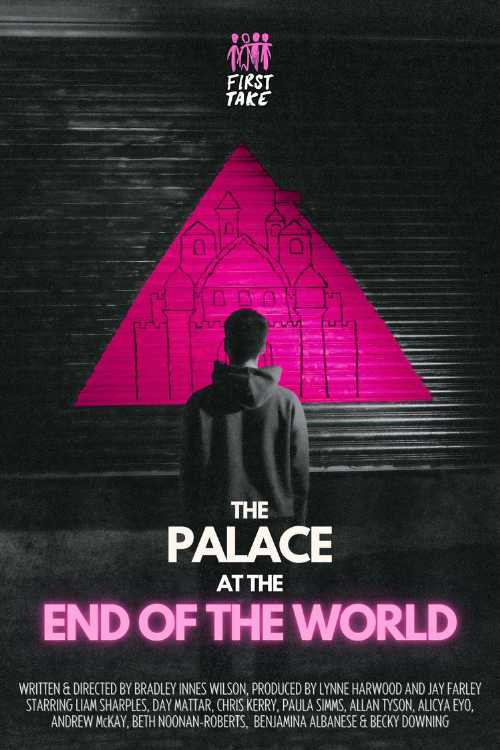 Movie poster for The Palace at the End of the World