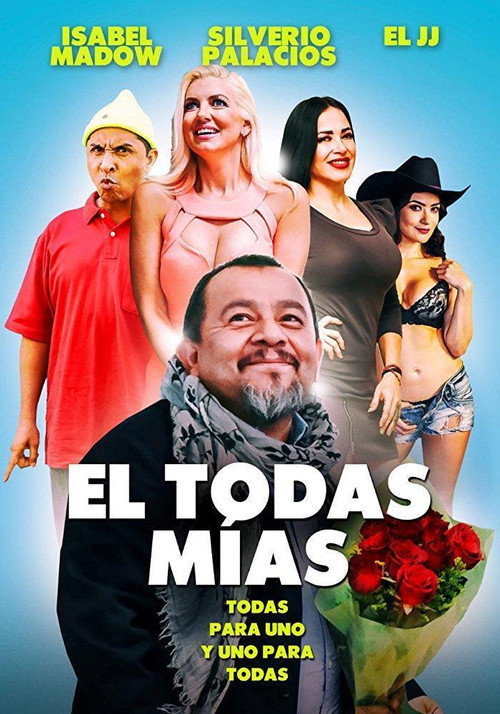 Movie poster for El todas mías (2018)