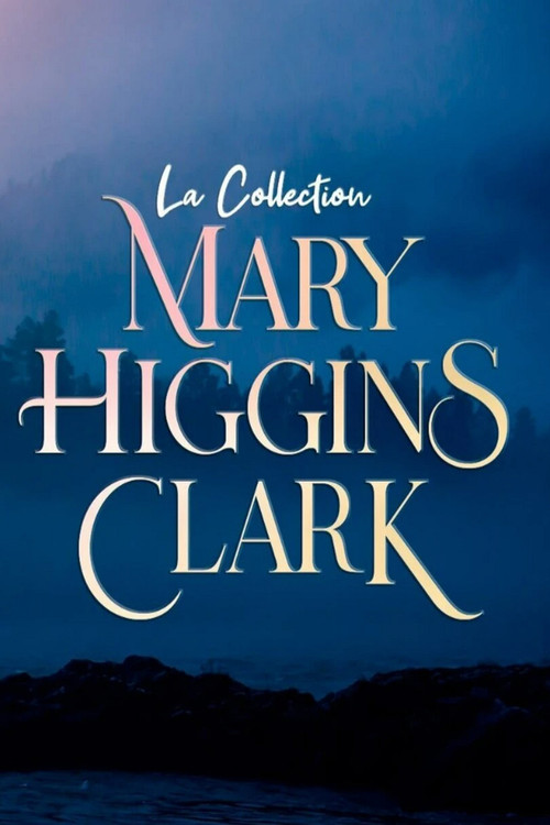 Series poster for Collection Mary Higgins Clark : La reine du suspense (2014)