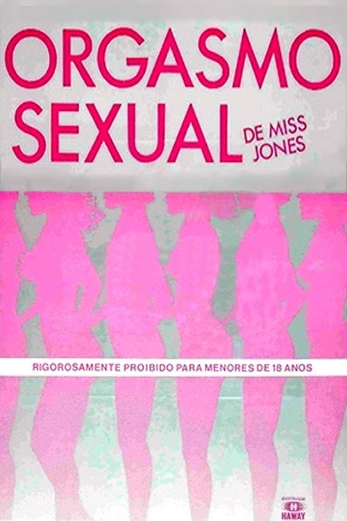 Movie poster for Orgasmo Sexual de Miss Jones (1984)
