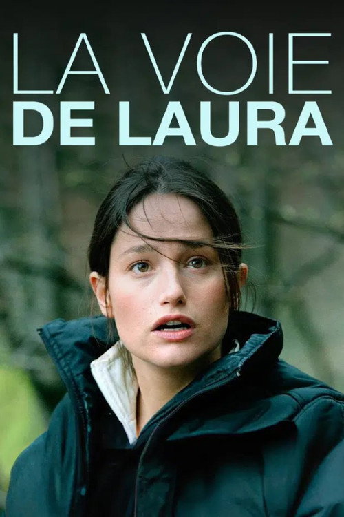 Movie poster for La Voie de Laura (2005)