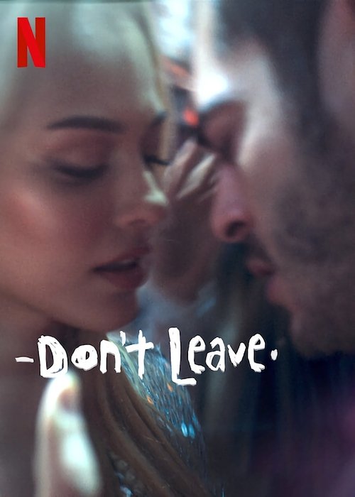 Movie poster for Don't Leave (2022)