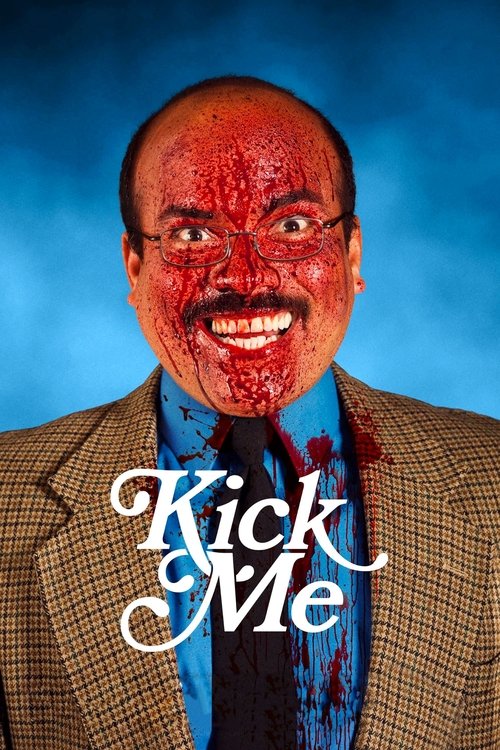 Movie poster for Kick Me (2023)