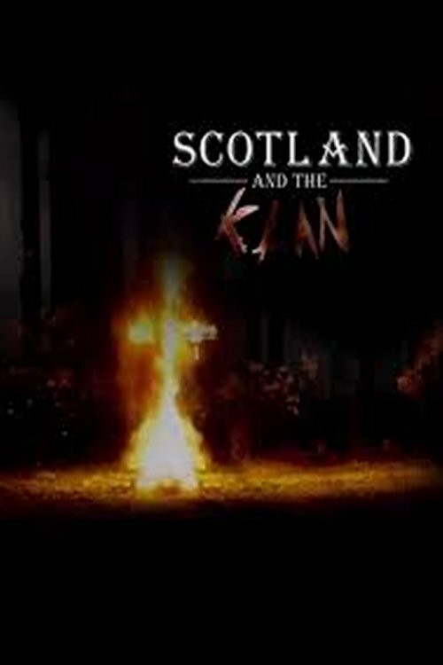Movie poster for Scotland and the Klan (2016)