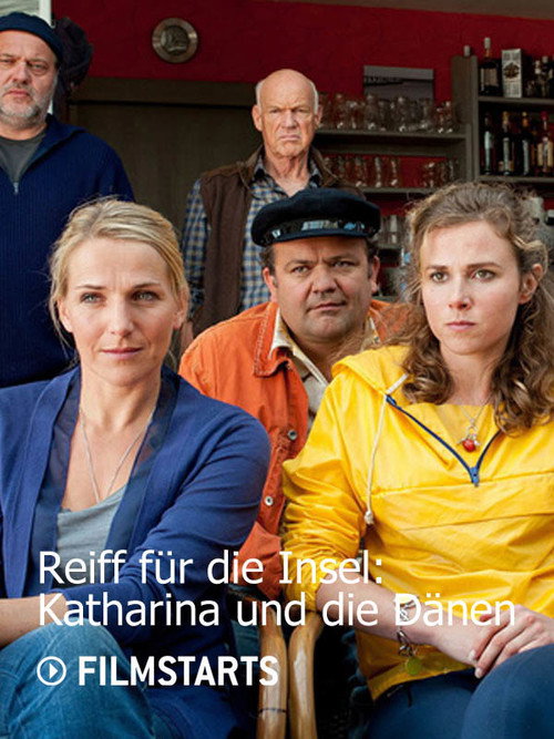 Movie poster for Reiff für die Insel – Katharina und die Dänen (2014)