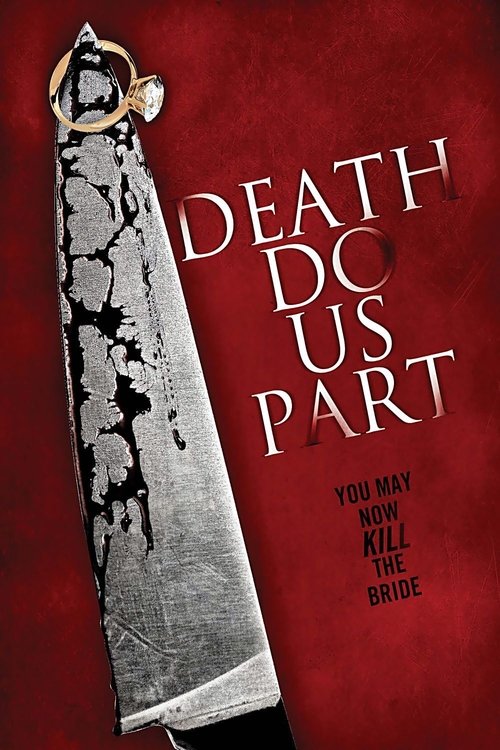 Movie poster for Death Do Us Part (2014)