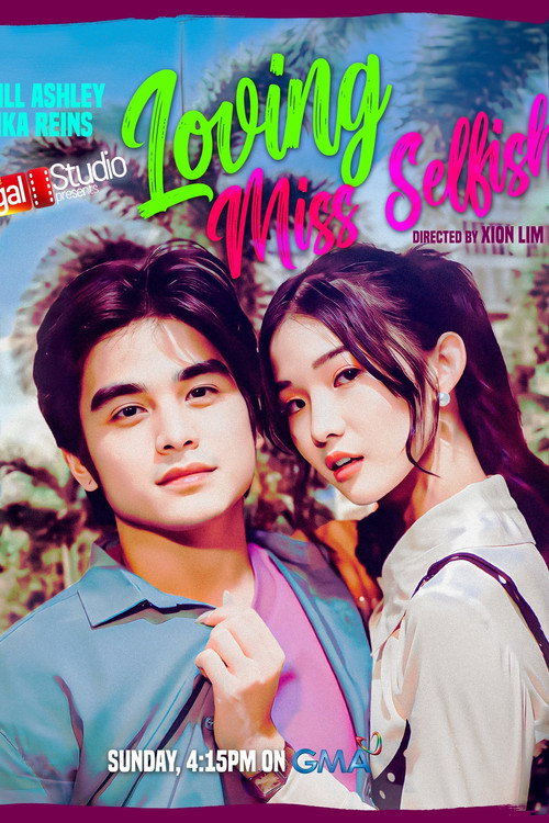 Movie poster for Regal Studio Presents: Loving Miss Selfish (2024)