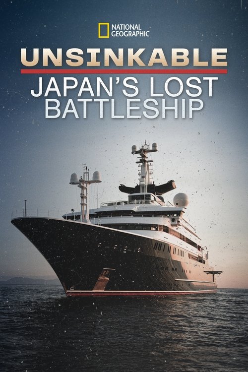 Movie poster for Unsinkable: Japan's Lost Battleship (2020)