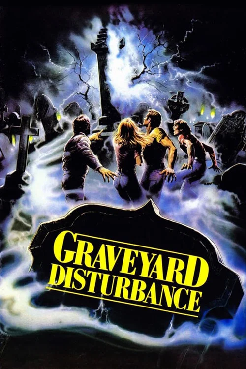 Movie poster for Graveyard Disturbance (1988)