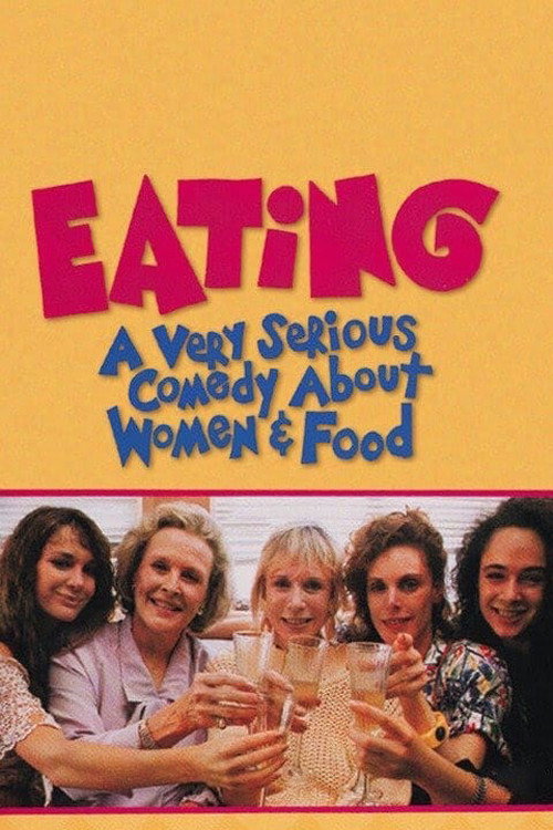 Movie poster for Eating (1990)