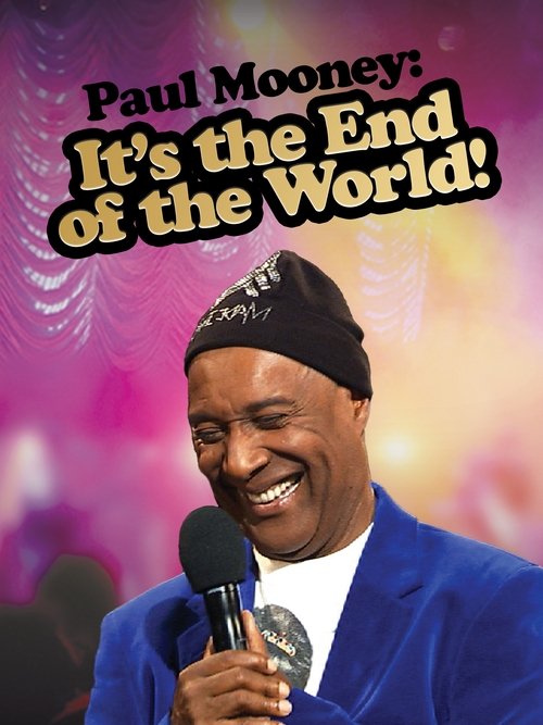 Movie poster for Paul Mooney: It's the End of the World (2010)