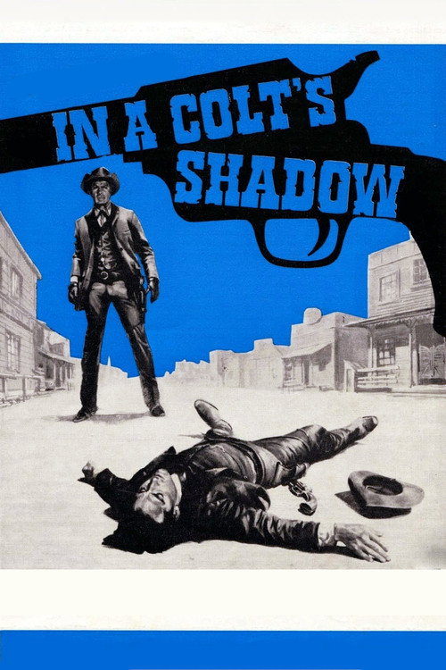 Movie poster for In a Colt's Shadow (1965)