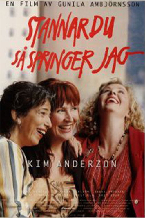 Movie poster for Stannar du så springer jag (1995)