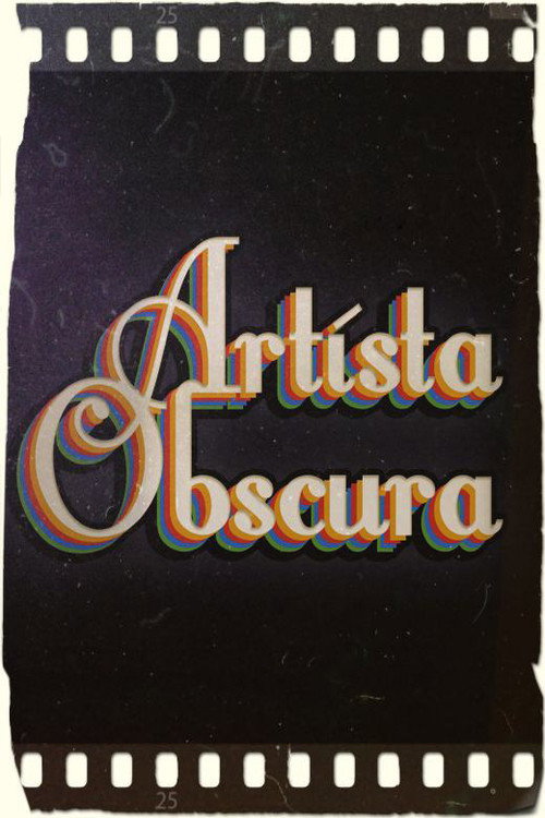 Movie poster for Artista Obscura (2019)