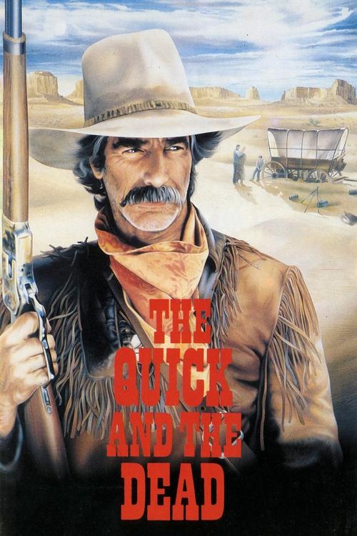 Movie poster for The Quick and the Dead (1987)