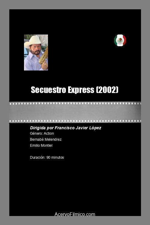 Movie poster for Secuestro Express (2002)