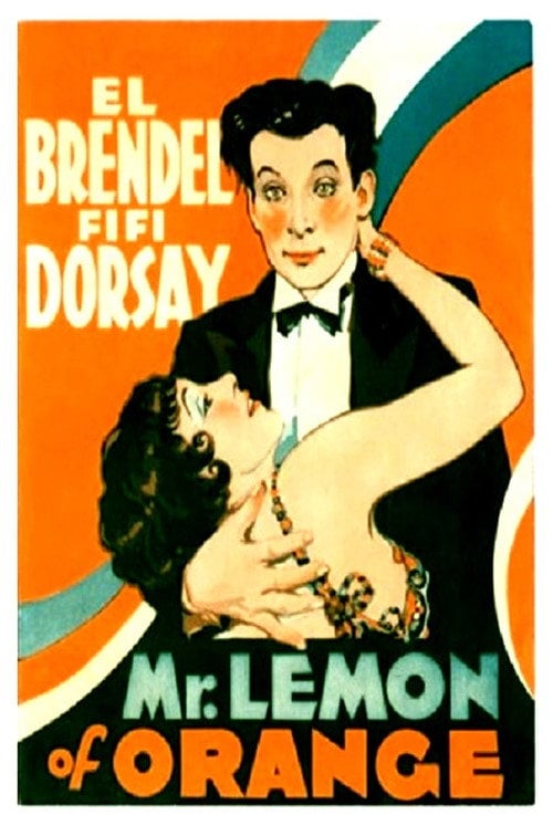 Movie poster for Mr. Lemon Of Orange (1931)