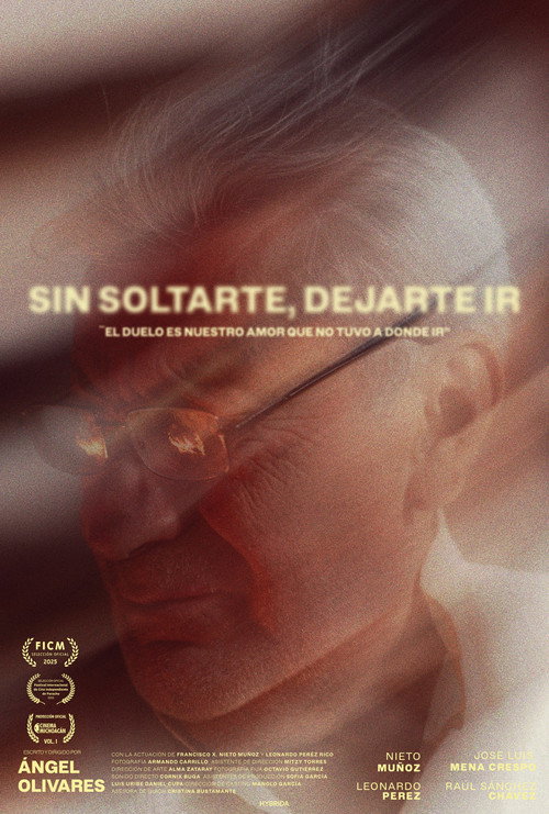 Movie poster for Sin soltarte, dejarte ir. (2025)