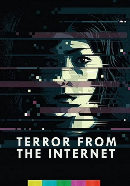 Movie poster for Terror from the Internet (2017)